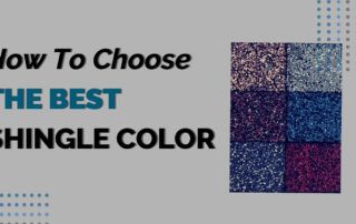 How To Choose The Best Shingle Color